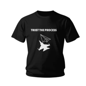 TRUST THE PROCESS T-shirt