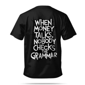 MONEY TALKS T-shirt